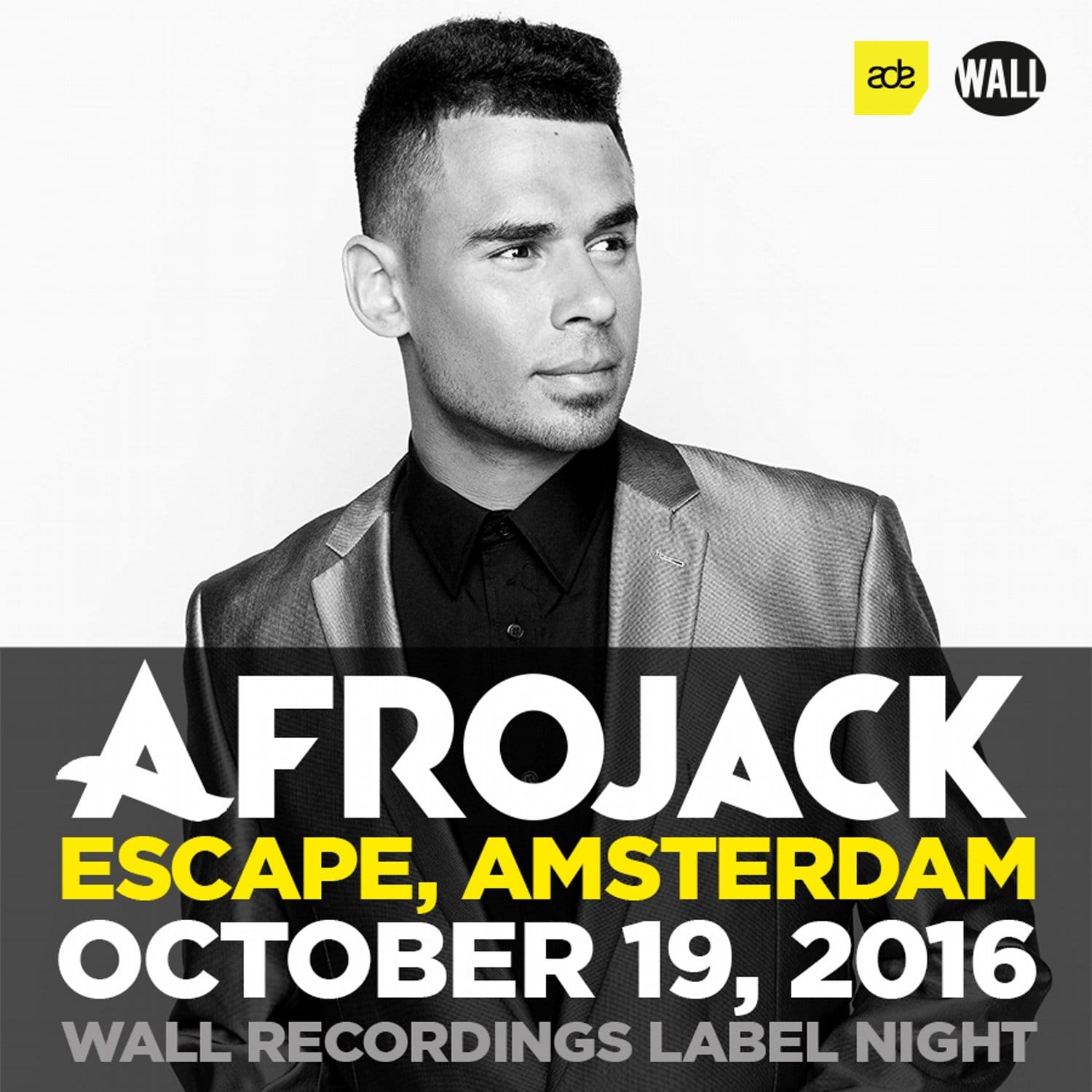 2016-10-19_afrojack-presents-wall-recordings-label-night-ade_flyer1