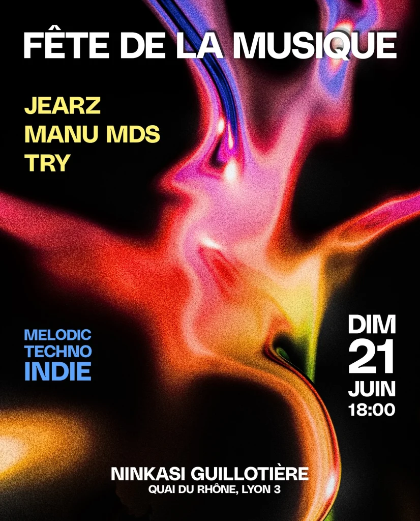 Visuel de l'évènement du 21 juin, Try + Jearz + Manu Mds | Source : Jearz